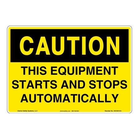 OSHA Compliant Caution/This Equipment Safety Signs Indoor/Outdoor Aluminum (BE) 14 X 10